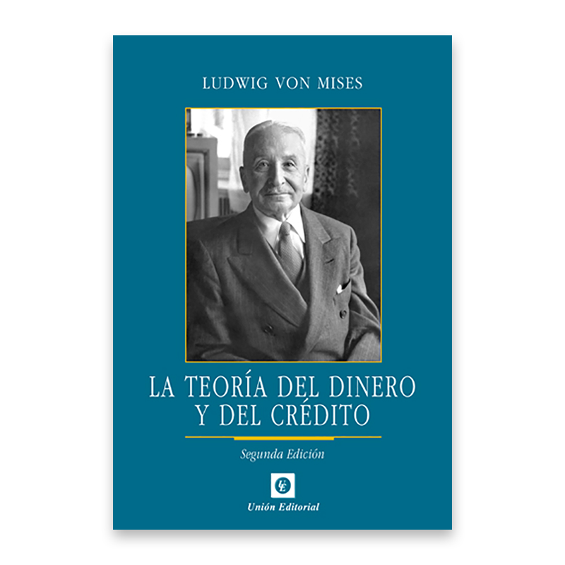 La teoría del dinero y del crédito