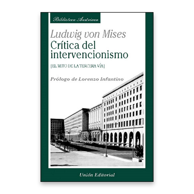 Crítica del intervencionismo