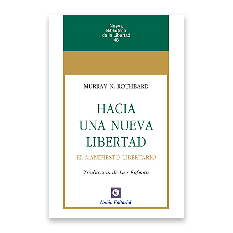 Hacia una nueva libertad