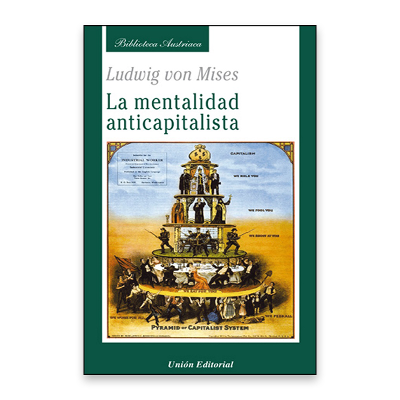 La mentalidad anticapitalista