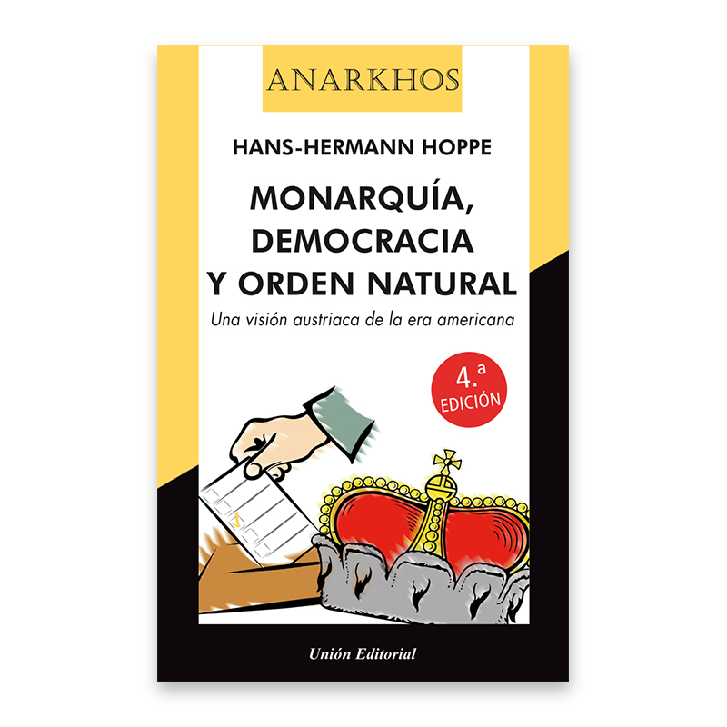 Monarquia, democracia y orden natural